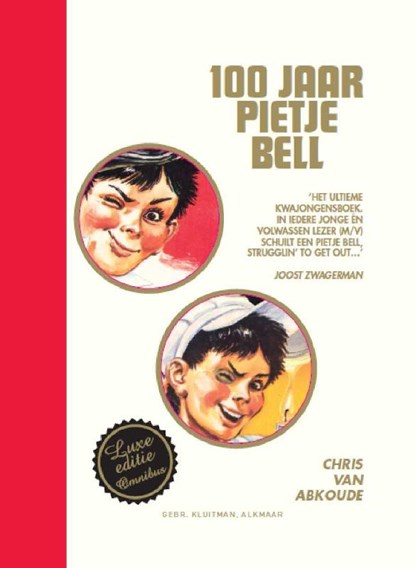 100 jaar Pietje Bell, Chris van Abkoude - Gebonden - 9789020621808