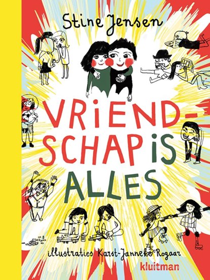 Vriendschap is alles, Stine Jensen - Gebonden - 9789020622348