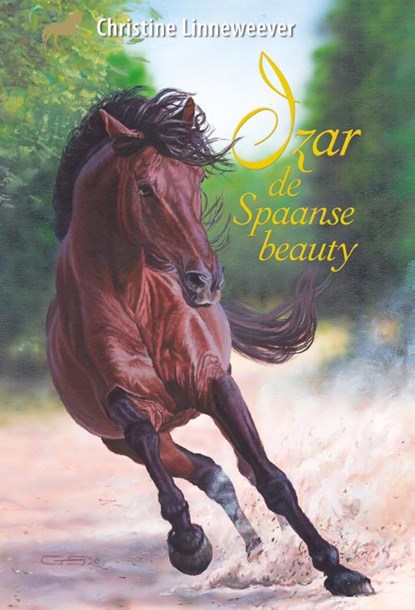 Gouden paarden. Izar, de Spaanse beauty, Christine Linneweever - Gebonden - 9789020622454