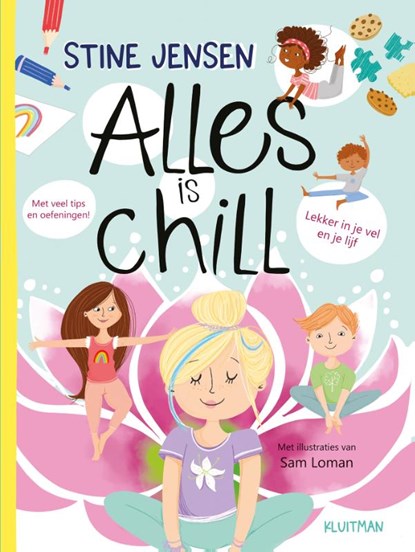 Alles is chill, Stine Jensen - Gebonden - 9789020622676