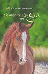 De overwinning van Erin - Christine Linneweever - 9789020622751