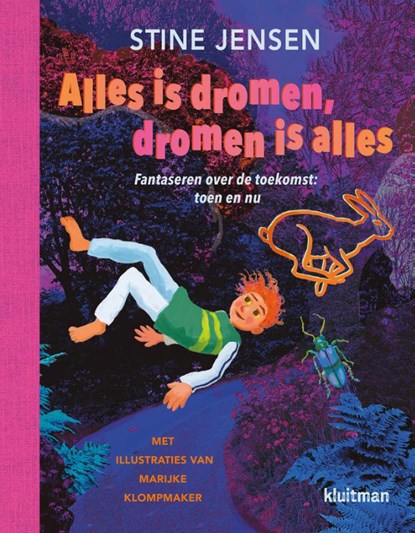 Alles is dromen, dromen is alles, Stine Jensen - Gebonden - 9789020622843