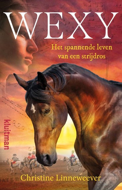 Wexy, het spannende leven van een strijdros, Christine Linneweever - Gebonden - 9789020624694