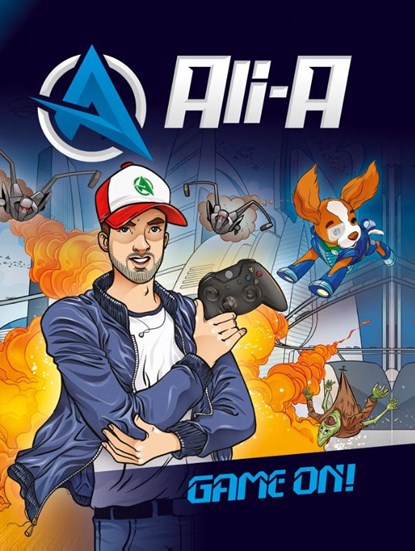 Ali-A Game on!, Ali-A ; Cavan Scott - Gebonden - 9789020624939
