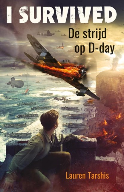 De strijd op D-day, Lauren Tarshis - Gebonden - 9789020628326
