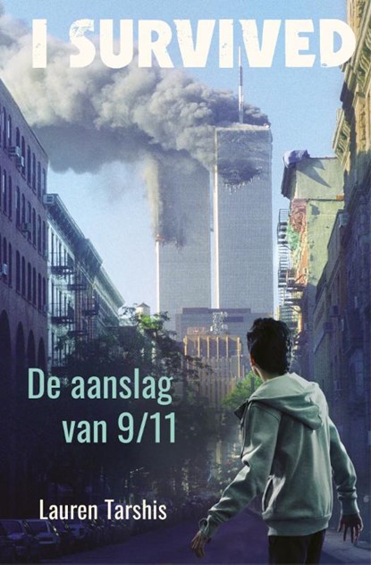 De aanslag van 9/11, Lauren Tarshis - Gebonden - 9789020628340