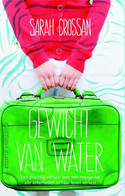 Gewicht van water, Sarah Crossan - Paperback - 9789020629835