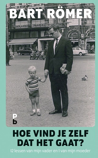 Hoe vind je zelf dat het gaat?, Bart Römer - Ebook - 9789020630374