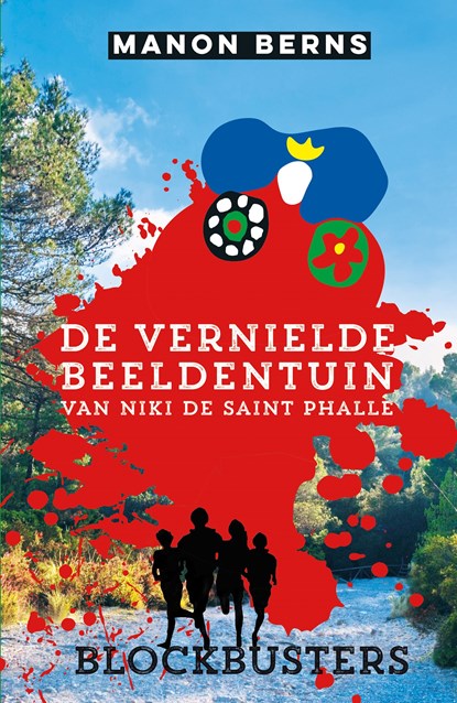 De vernielde beeldentuin van Niki de Saint Phalle, Manon Berns - Ebook - 9789020630473