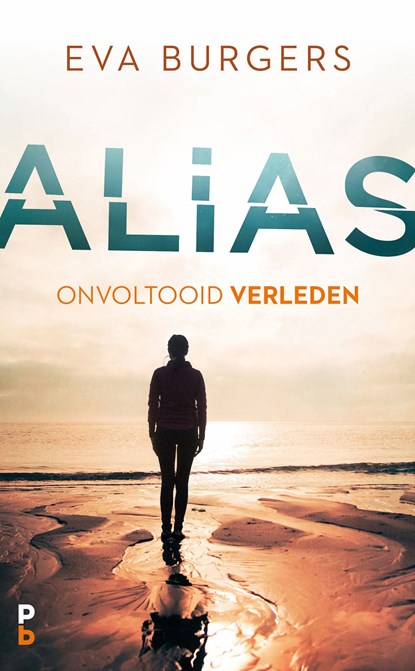 Alias. Onvoltooid verleden, Eva Burgers - Ebook - 9789020630701