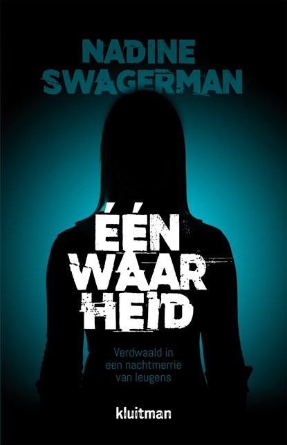 Eén waarheid, Nadine Swagerman - Ebook - 9789020632163