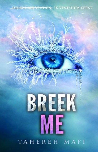 Breek me, Tahereh Mafi - Ebook - 9789020632736