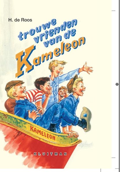 Trouwe vrienden van de Kameleon, H. de Roos - Paperback - 9789020633214