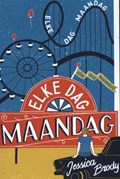 Elke dag maandag | Jessica Brody | 