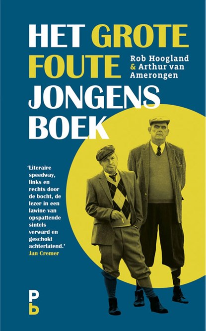 Het grote foute jongens boek, Rob Hoogland ; Arthur van Amerongen - Ebook - 9789020633511