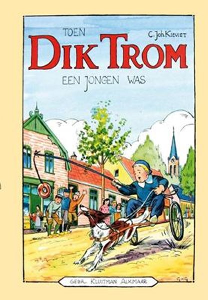 Toen Dik Trom een jongen was, C.Joh. Kieviet ; C. Joh. Kieviet - Paperback - 9789020633924