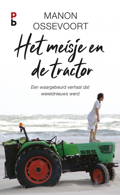 Het meisje en de tractor, Manon Ossevoort - Ebook - 9789020634372