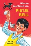 Nieuwe avonturen van Pietje Bell | Chris van Abkoude | 