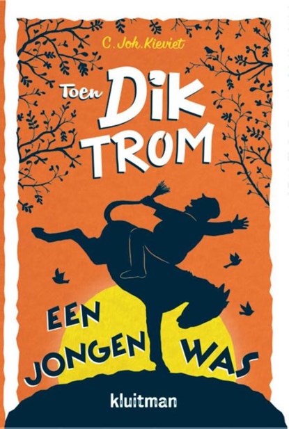 Toen Dik Trom een jongen was, C.Joh. Kieviet - Paperback - 9789020634723