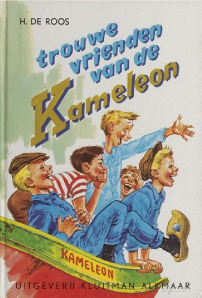 trouwe vrienden van de Kameleon, H de Roos - Ebook - 9789020642216