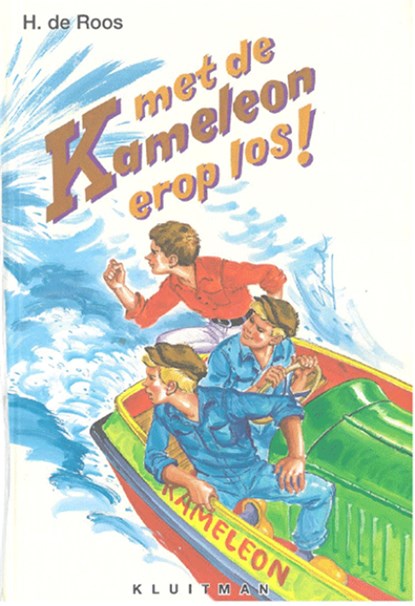 Met de Kameleon erop los!, H. de Roos - Ebook - 9789020642230