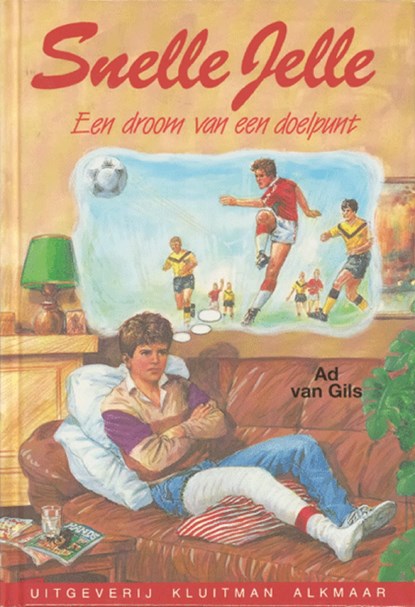 Een droom van een doelpunt, Ad van Gils - Ebook EPUB - 9789020646597