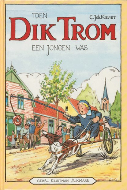 Toen Dik Trom een jongen was, C.J. Kieviet - Ebook - 9789020646955