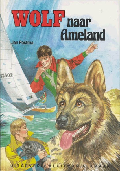 Wolf naar Ameland, Jan Postma - Ebook EPUB - 9789020647624