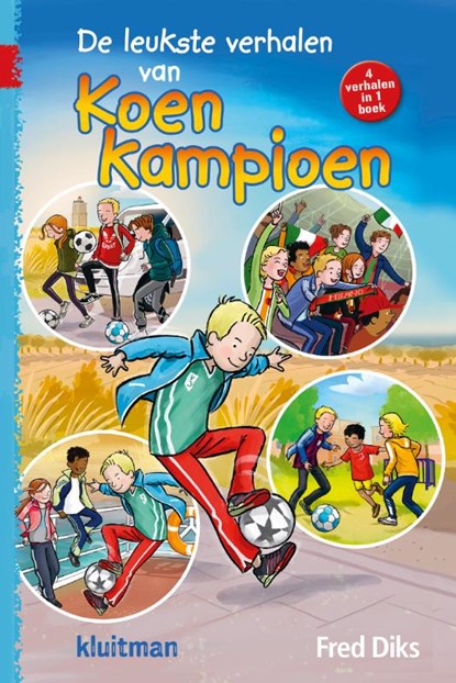 De leukste verhalen van Koen Kampioen, Fred Diks - Gebonden - 9789020648867