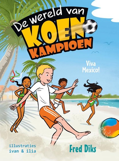 Viva Mexico!, Fred Diks - Gebonden - 9789020648881