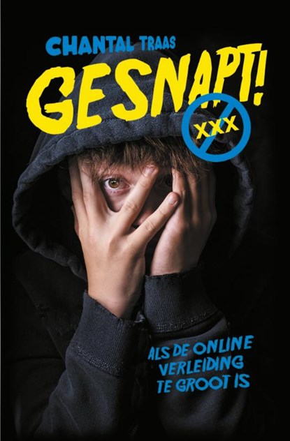 Gesnapt!, Chantal Traas - Gebonden - 9789020654325