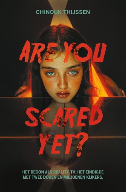 Are you scared yet?, Chinouk Thijssen - Gebonden - 9789020654349