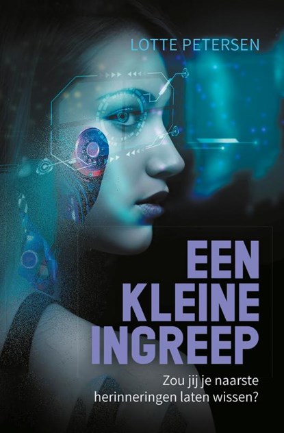 Een kleine ingreep, Lotte Petersen - Gebonden - 9789020654363