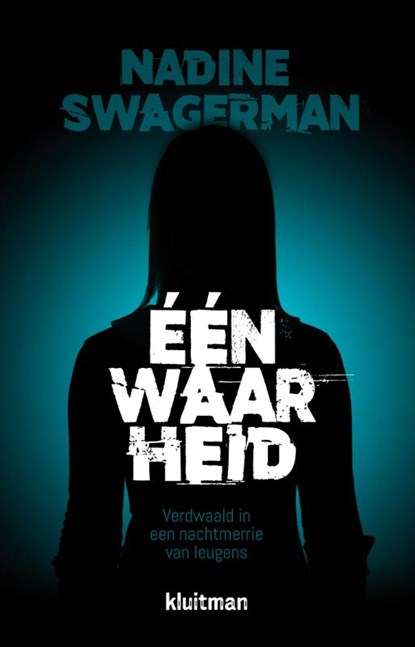 Eén waarheid, Nadine Swagerman - Gebonden - 9789020654622