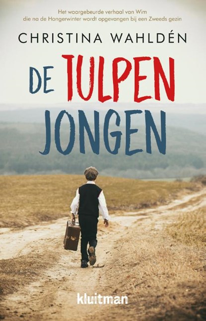 De tulpenjongen, Christina Wahldén - Gebonden - 9789020654738