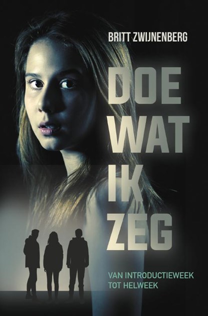 Doe wat ik zeg, Britt Zwijnenberg - Gebonden - 9789020654882