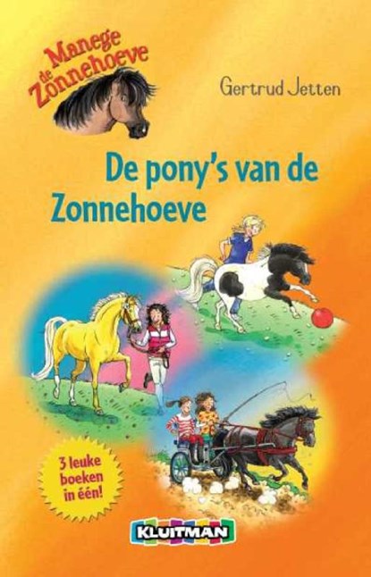 Manege de Zonnehoeve; 3 leuke boeken in een!, Gertrud Jetten - Gebonden - 9789020662801