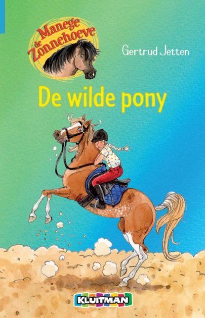 De wilde pony, Gertrud Jetten - Gebonden - 9789020662900