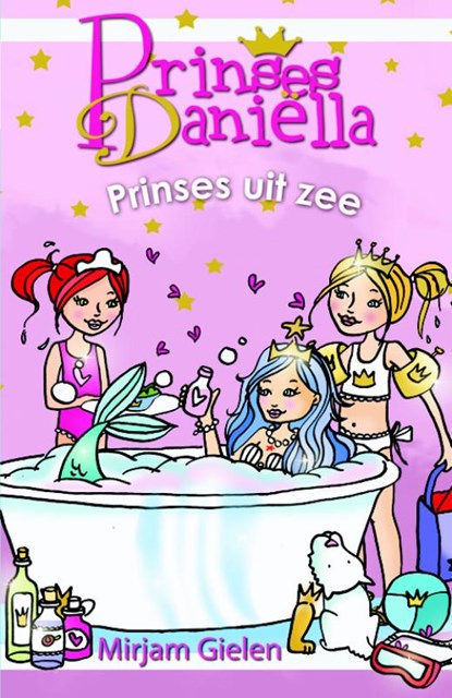 Prinses Daniella. Prinses uit zee, Mirjam Gielen ; Miriam Gielen - Gebonden - 9789020662955