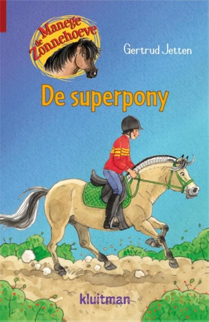 De superpony, Gertrud Jetten - Gebonden - 9789020662979