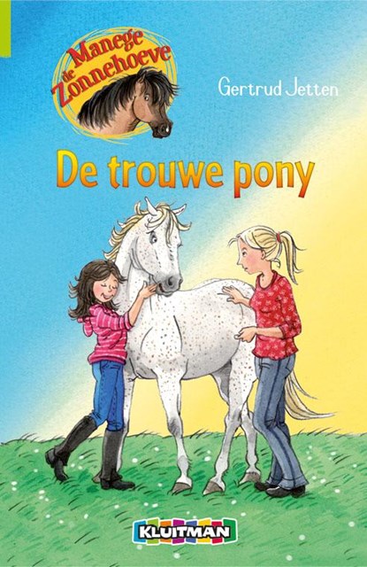 De trouwe pony, Gertrud Jetten - Gebonden - 9789020662993