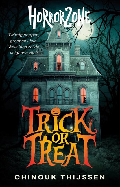 Trick or treat, Chinouk Thijssen - Gebonden - 9789020668377