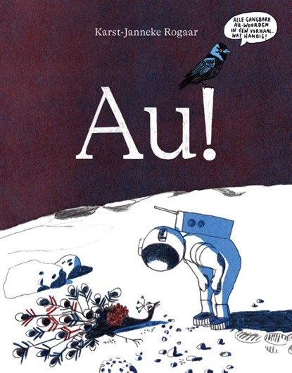 Au!, Karst-Janneke Rogaar - Gebonden - 9789020672121