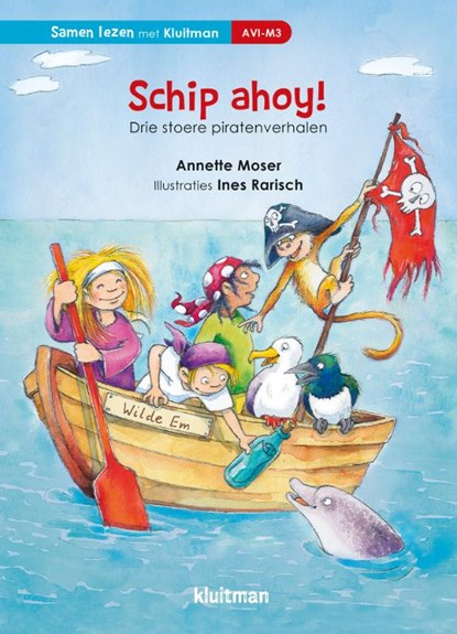 Schip ahoy!, Annette Moser - Gebonden - 9789020672558