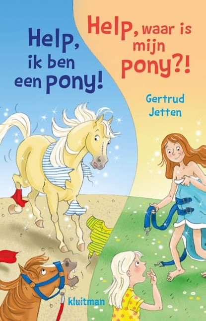 Help, ik ben een pony! & Help, waar is mijn pony!?, Gertrud Jetten - Gebonden - 9789020673906