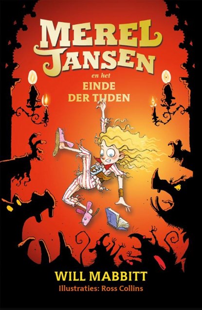 Merel Jansen en het einde der tijden, Will Mabbitt - Gebonden - 9789020674354