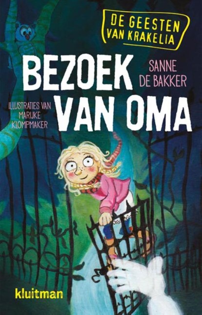 Bezoek van oma, Sanne de Bakker - Gebonden - 9789020674552