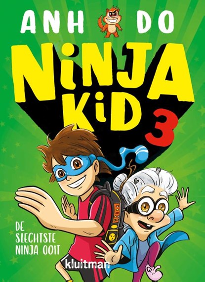 De slechtste ninja ooit, Anh Do - Gebonden - 9789020674590