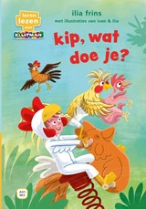 kip, wat doe je? - Ilia Frins - 9789020676938