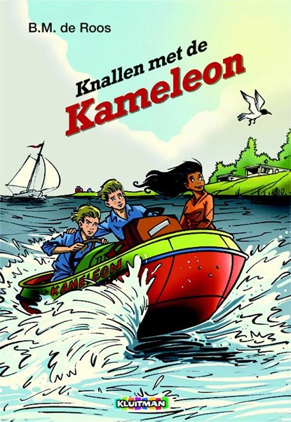 Knallen met de Kameleon, B.M. de Roos - Gebonden - 9789020677225